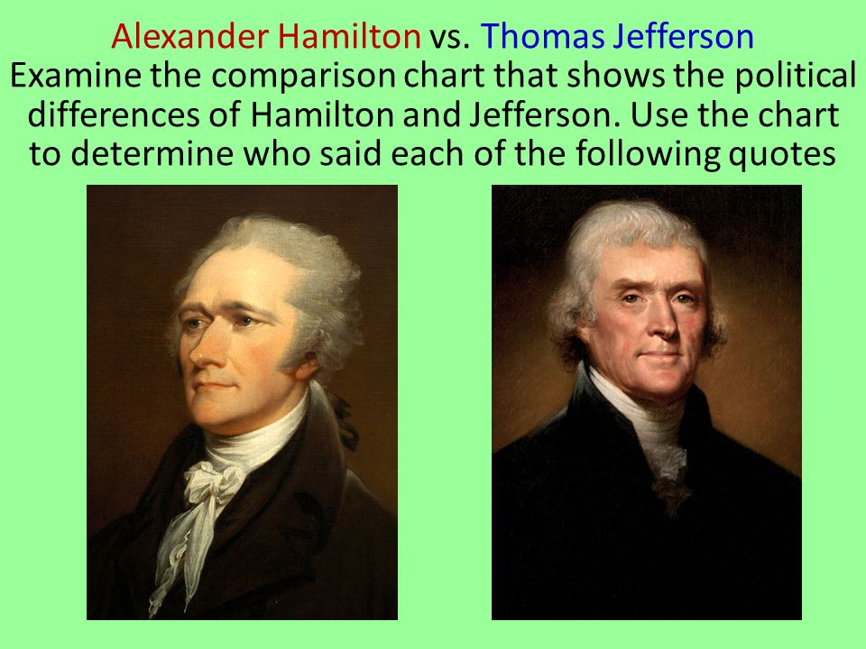 Hamilton vs jefferson compare and contrast